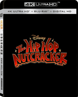 嘻哈胡桃夹子4k.The.Hip.Hop.Nutcracker.2022.2160p.电影